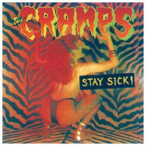 The Cramps: Stay Sick