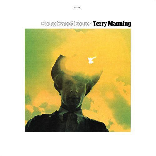 Terry Manning: Home Sweet Home [180 Gram Vinyl] [Reissued]