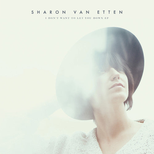 Sharon Van Etten: I Don't Want to Let You Down