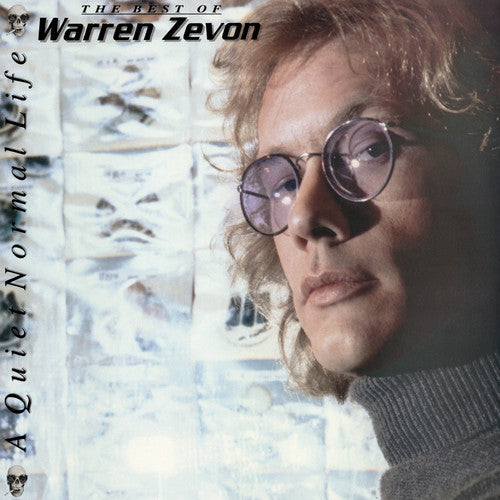 Warren Zevon: A Quiet Normal Life: The Best Of Warren Zevon