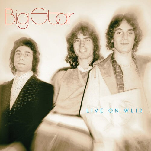 Big Star: Live On Wlir