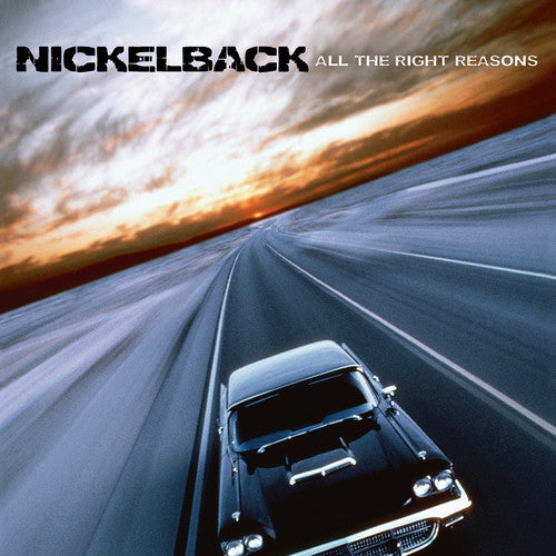 Nickelback: All The Right Reasons