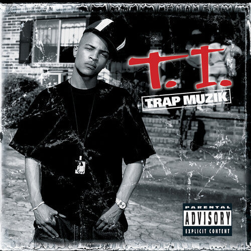 T.I.: Trap Muzik (deluxe Edition)