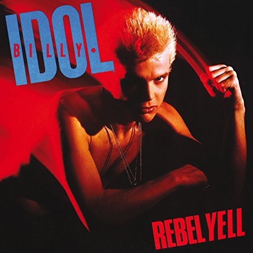 Billy Idol: Rebel Yell