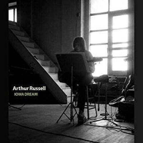 Arthur Russell: Iowa Dream