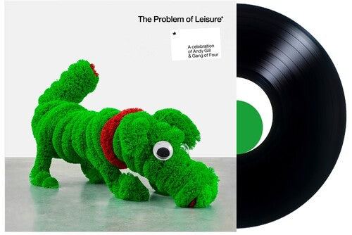 Various Artists: The Problem Of Leisure: A Celebration of Andy Gill and Gang Of Four  [2 LP]