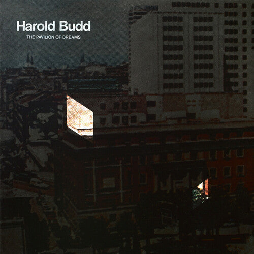 Harold Budd: Pavilion Of Dreams