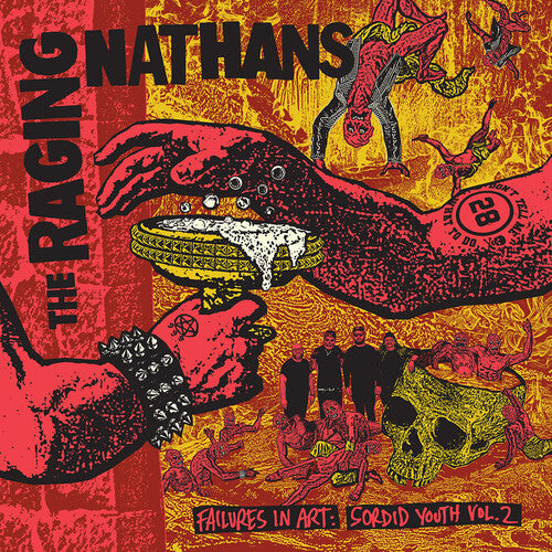 Raging Nathans: Failures In Art: Sordid Youth Vol. 2