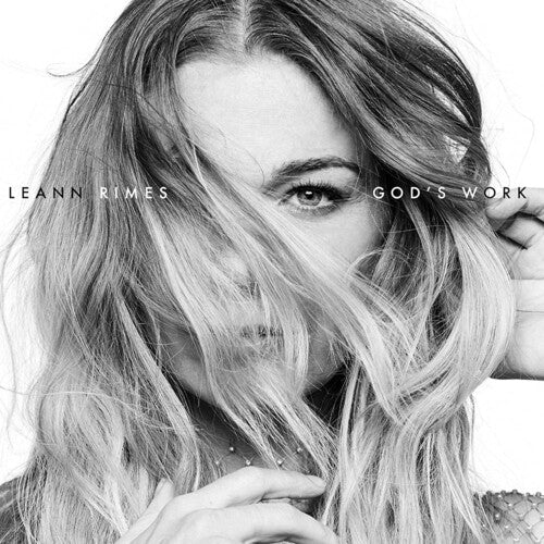 LeAnn Rimes: God's Work