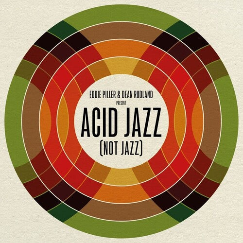 Various: Eddie Piller & Dean Rudland present: Acid Jazz (Not Jazz) (Various Artists)