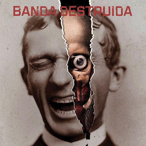 Banda Destruida: Banda Destruida