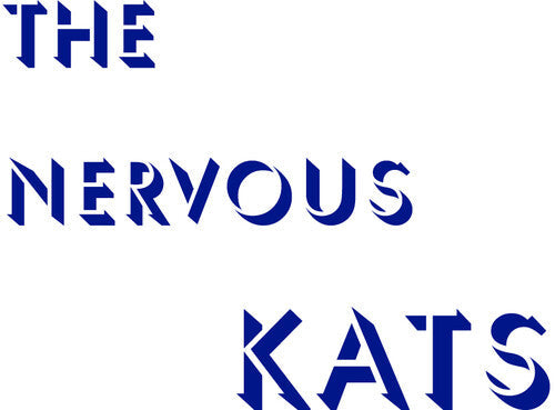 Bailey's Nervous Kats: The Nervous Kats