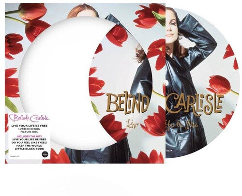 Belinda Carlisle: Live Your Life Be Free - Picture Disc Vinyl