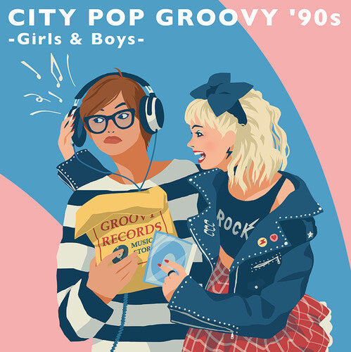 Various Artists: City Pop Groovy '90s: Girls & Boys (Various Artists)