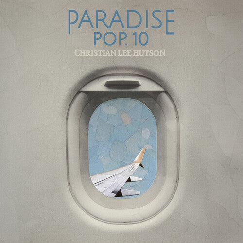 Christian Lee Hutson: Paradise Pop. 10