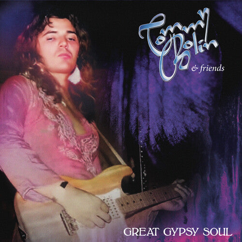 Tommy Bolin: Great Gypsy Soul